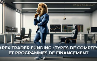 Apex Trader Funding : Types de Comptes et Programmes de Financement